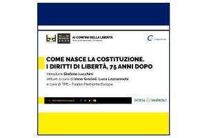 Come nasce la Costituzione. I diritti di libertà, 75 anni dopo.