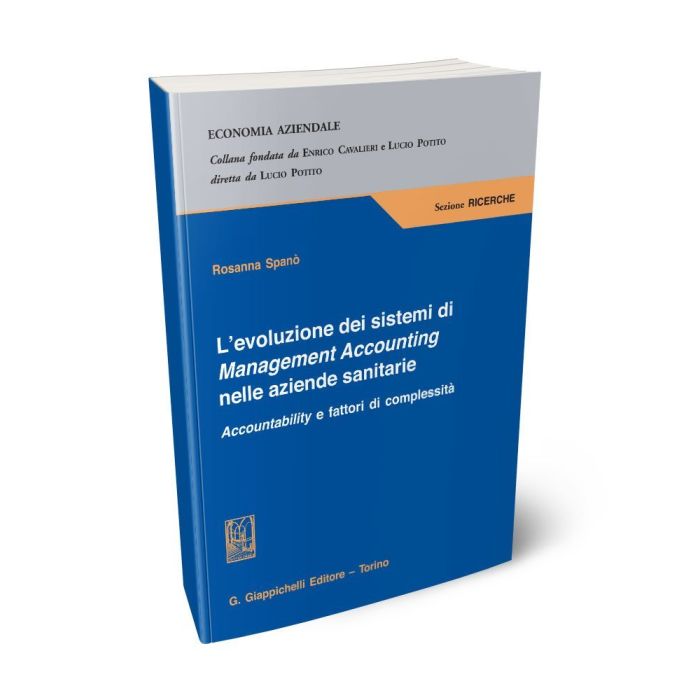 L'evoluzione dei sistemi di Management Accounting nelle aziende - SPANO' R.  | Giappichelli