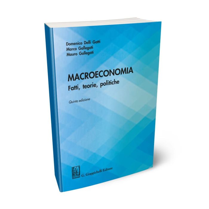 Macroeconomia - DELLI GATTI D.,GALLEGATI M.,GA | Giappichelli